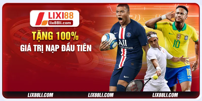 Tặng 100% giá trị nạp đầu tiên
